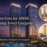 Interior Cost for 4BHK in Trump Tower Gurgaon